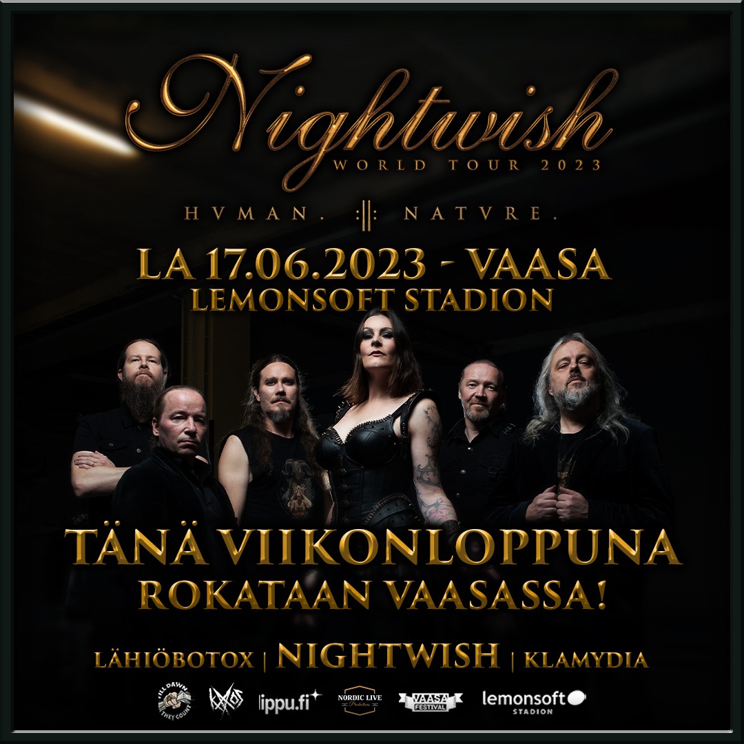 VAASA FESTIVAL PRESENTS: NIGHTWISH - HUMAN NATURE - WORLD TOUR