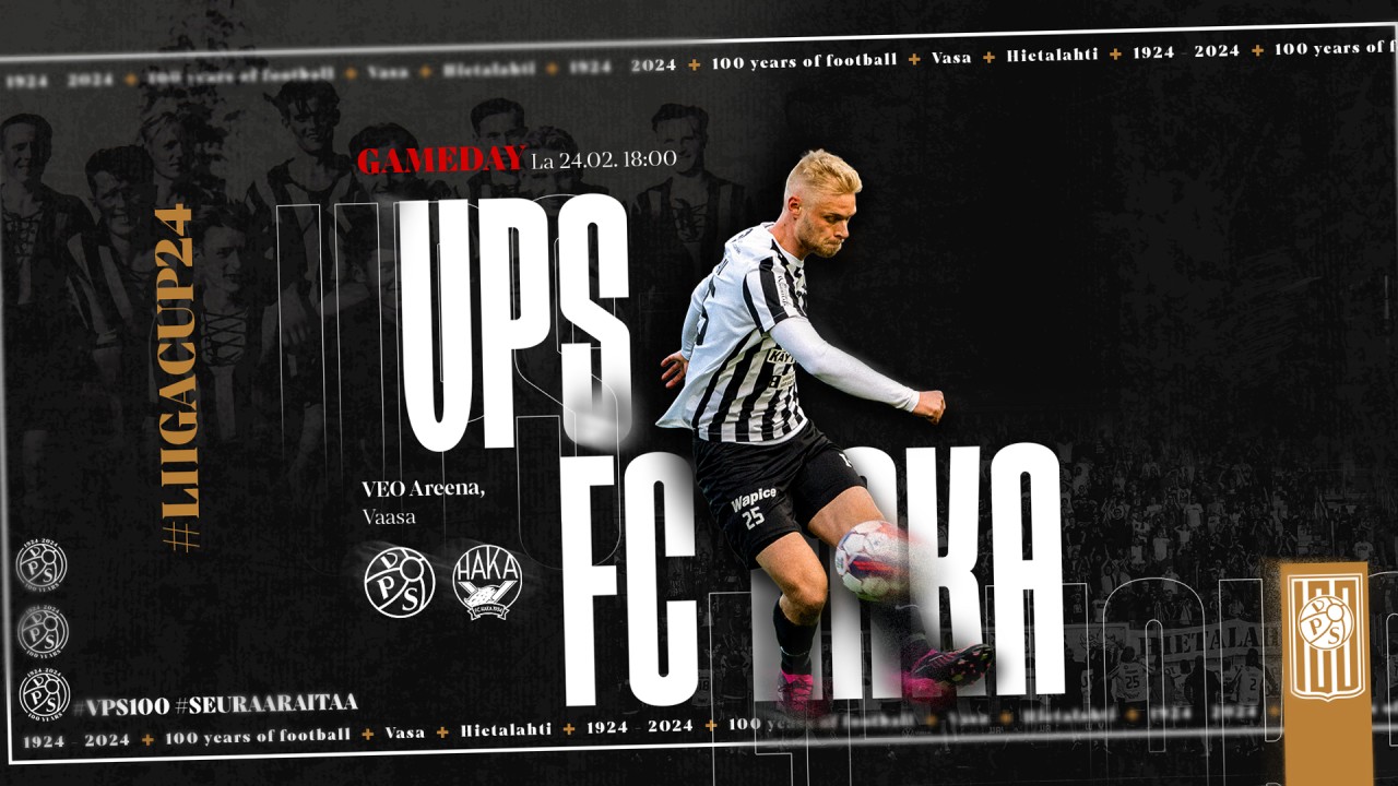 Otteluennakko: VPS - FC Haka | Liigacup